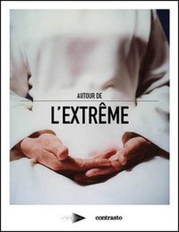 Autour de l'extreme - Librerie.coop Autour de l'extreme - Librerie.coop