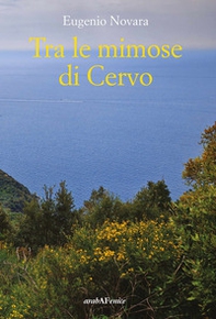 Tra le mimose di Cervo - Librerie.coop
