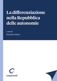 La differenziazione nella Repubblica delle autonomie - e-Book - Librerie.coop