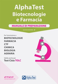 Alpha Test. Biotecnologie e farmacia. Manuale di preparazione - Librerie.coop Alpha Test. Biotecnologie e farmacia. Manuale di preparazione - Librerie.coop