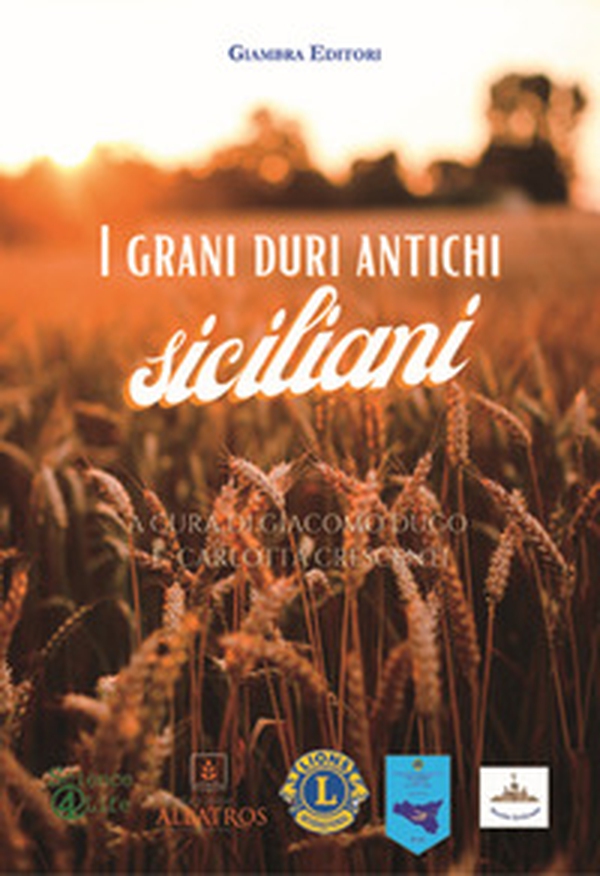 I grani duri antichi siciliani - Librerie.coop I grani duri antichi siciliani - Librerie.coop