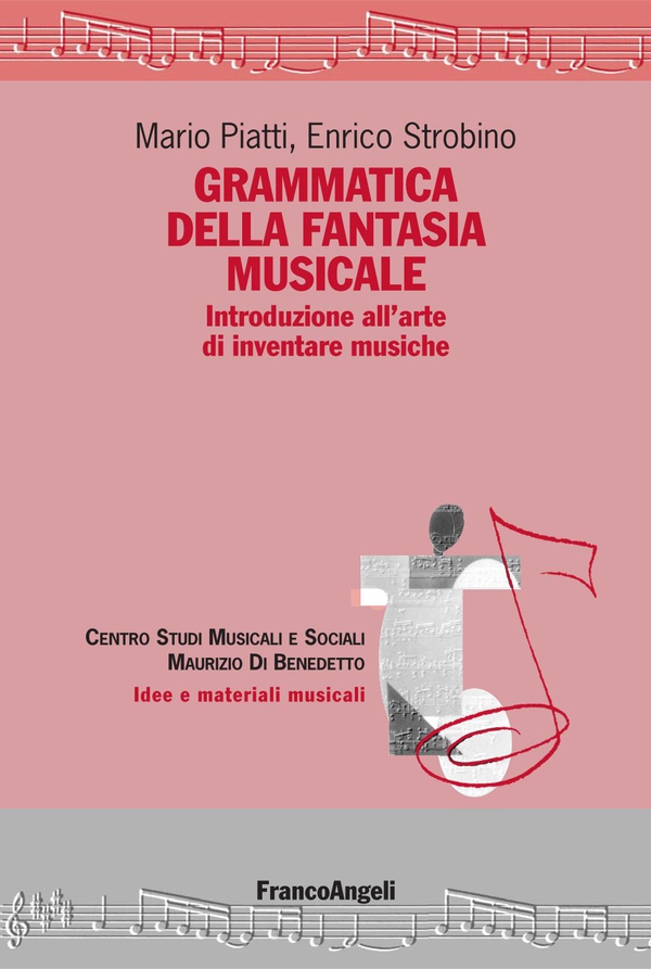 Grammatica della fantasia musicale. Introduzione all'arte di inventare musiche - Librerie.coop Grammatica della fantasia musicale. Introduzione all'arte di inventare musiche - Librerie.coop