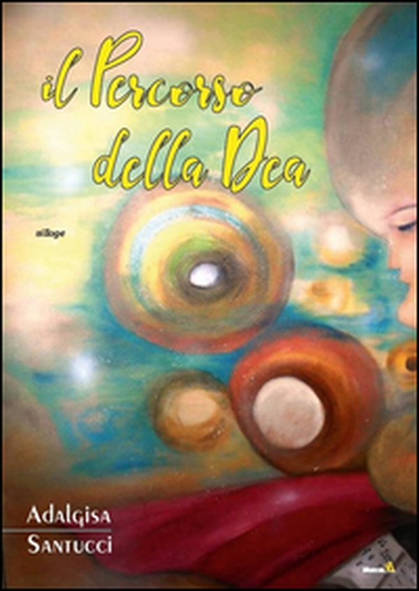 Il percorso della Dea - Librerie.coop