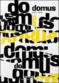 Domus (1960-1969). Ediz. italiana, inglese, francese e tedesca - Librerie.coop