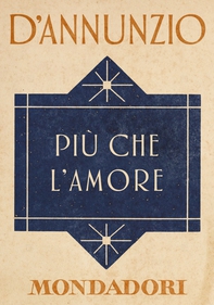 Più che l'amore (e-Meridiani Mondadori) - Librerie.coop