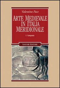 Arte medievale in Italia meridionale - Librerie.coop