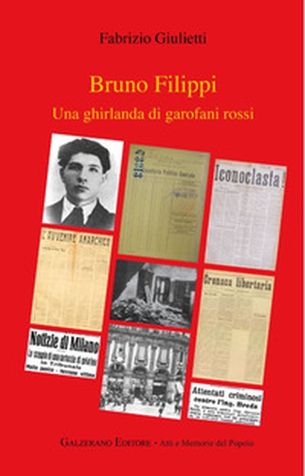 Bruno Filippi. Una ghirlanda di garofani rossi - Librerie.coop Bruno Filippi. Una ghirlanda di garofani rossi - Librerie.coop