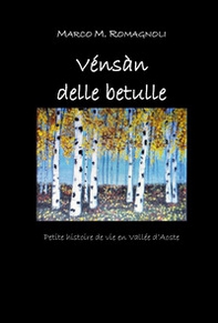 Vénsàn delle betulle - Librerie.coop