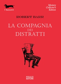La compagnia dei distratti - Librerie.coop
