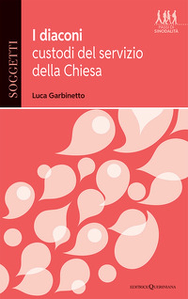 I diaconi, custodi del servizio della Chiesa - Librerie.coop I diaconi, custodi del servizio della Chiesa - Librerie.coop