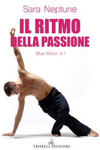Il ritmo della passione - Librerie.coop