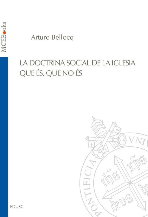 La Doctrina Social de la Iglesia. Que és, que no és - Librerie.coop La Doctrina Social de la Iglesia. Que és, que no és - Librerie.coop