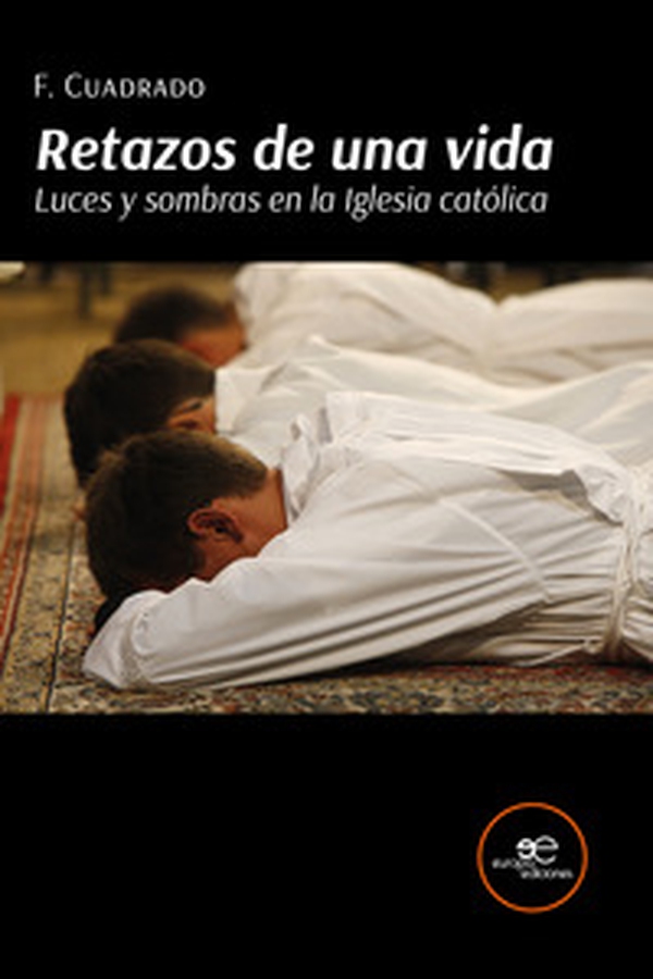 Retazos de una vida. Luces y sombras en la Iglesia católica - Librerie.coop Retazos de una vida. Luces y sombras en la Iglesia católica - Librerie.coop