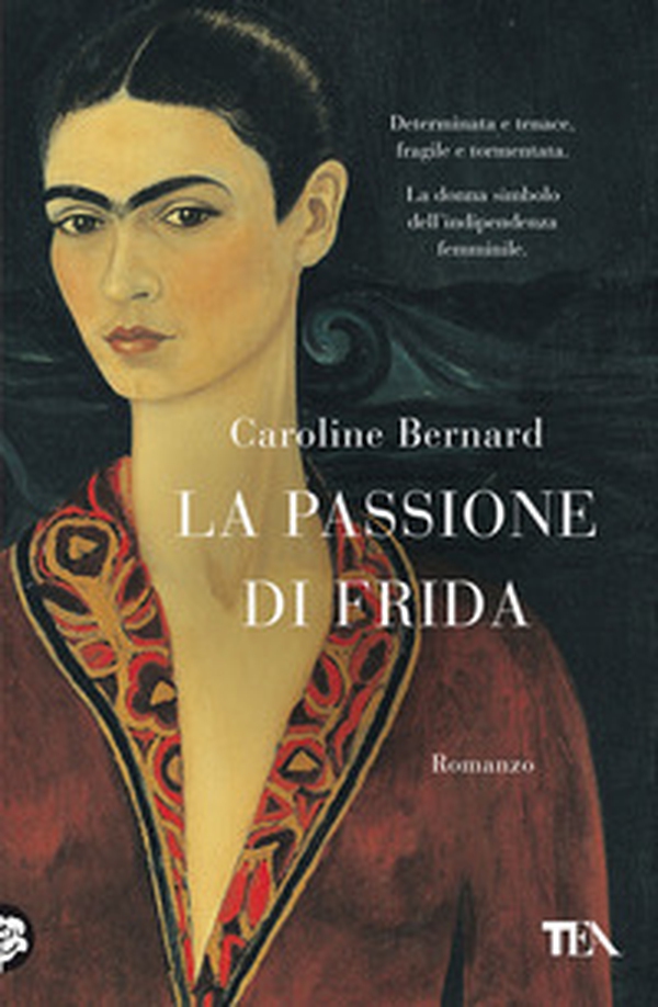 La passione di Frida - Librerie.coop La passione di Frida - Librerie.coop