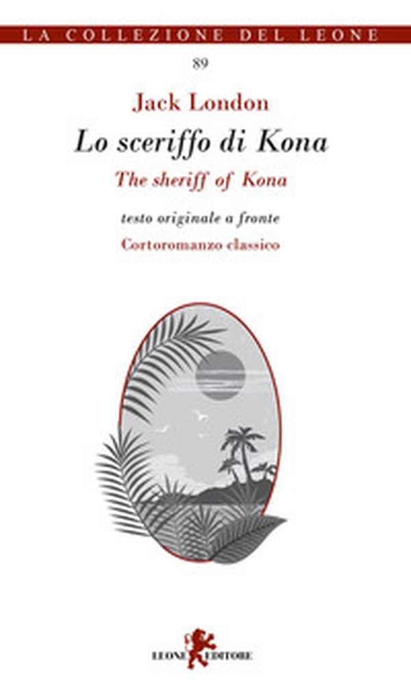 Lo sceriffo di Kona-The sheriff of Kona. Testo inglese a fronte - Librerie.coop Lo sceriffo di Kona-The sheriff of Kona. Testo inglese a fronte - Librerie.coop