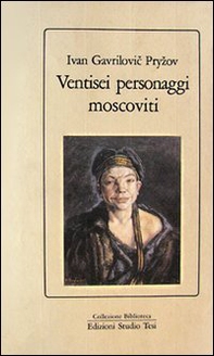 Ventisei personaggi moscoviti - Librerie.coop