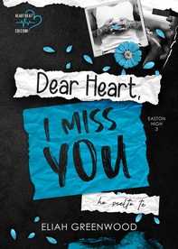Dear Heart, I Miss You - Librerie.coop