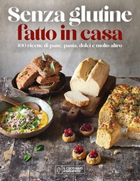 Senza glutine. Fatto in casa - Librerie.coop