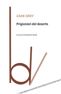 Prigionieri del deserto - Librerie.coop