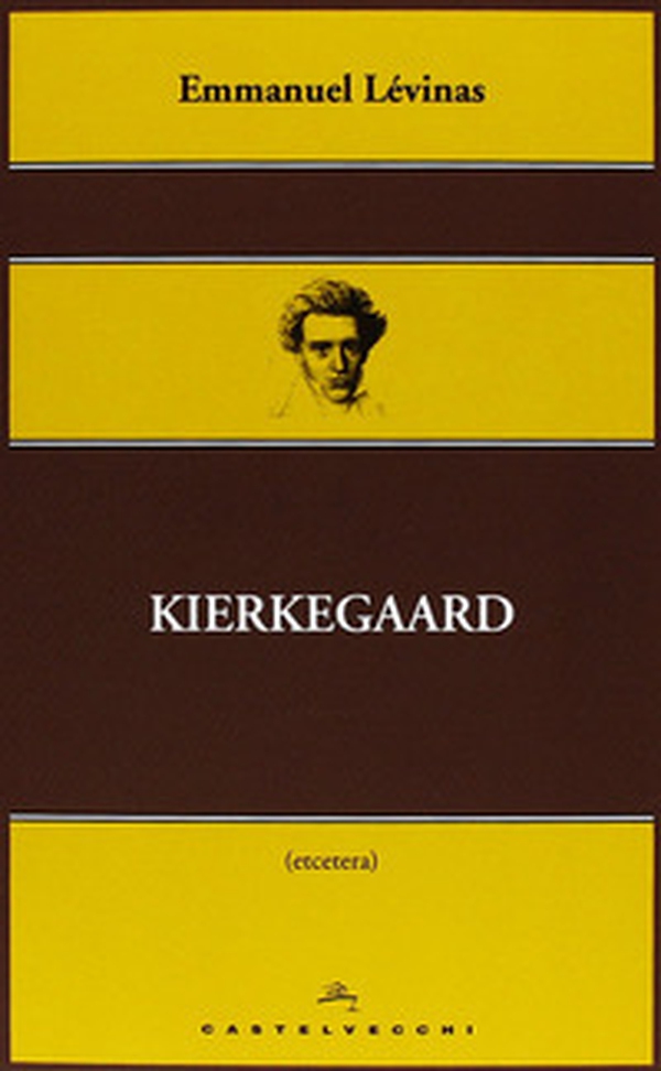 Kierkegaard - Librerie.coop Kierkegaard - Librerie.coop
