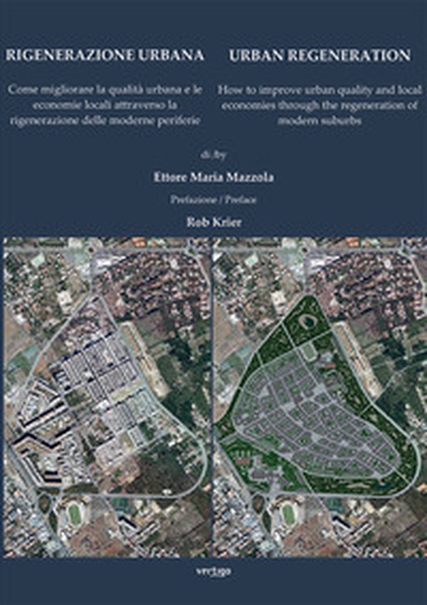 Rigenerazione urbana-Urban Regeneration - Librerie.coop Rigenerazione urbana-Urban Regeneration - Librerie.coop