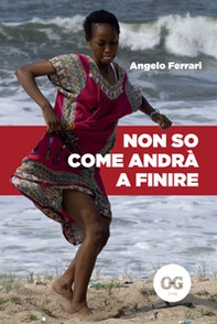 Non so come andrà a finire - Librerie.coop