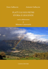 Platì e le sue pietre. Storia e leggende - Librerie.coop