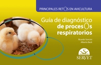 Principales retos en avicultura. Guía de diagnóstico de procesos respiratorios - Librerie.coop
