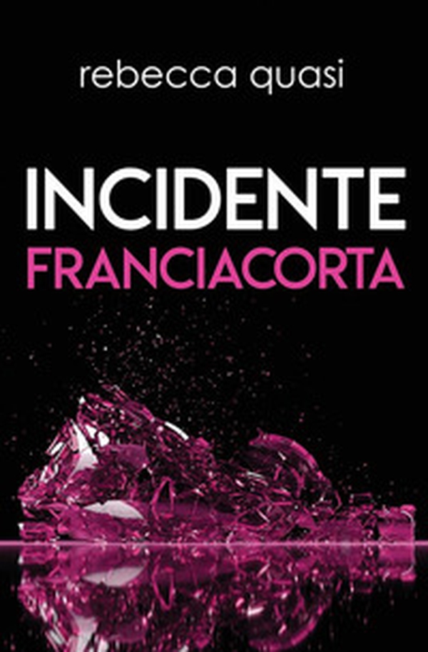 Incidente Franciacorta - Librerie.coop Incidente Franciacorta - Librerie.coop