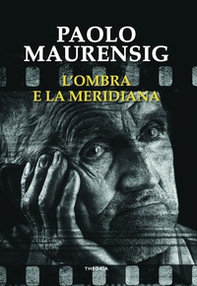 L'ombra e la meridiana - Librerie.coop L'ombra e la meridiana - Librerie.coop