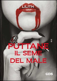 Puttane. Il seme del male - Librerie.coop Puttane. Il seme del male - Librerie.coop
