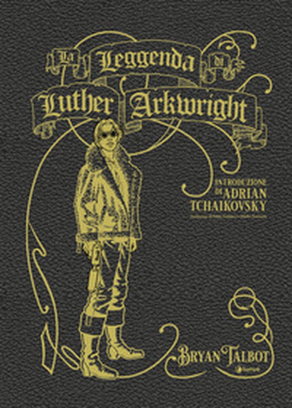 La leggenda di Luther Arkwright - Librerie.coop La leggenda di Luther Arkwright - Librerie.coop