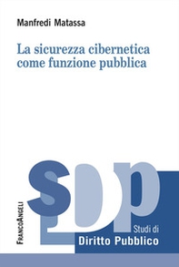 La sicurezza cibernetica come funzione pubblica - Librerie.coop
