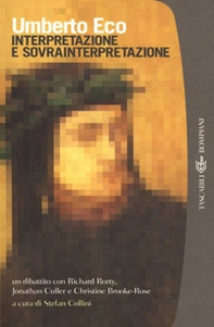 Interpretazione e sovrainterpretazione - Librerie.coop Interpretazione e sovrainterpretazione - Librerie.coop