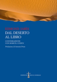 Dal deserto al libro. Conversazione con Marcel Cohen - Librerie.coop