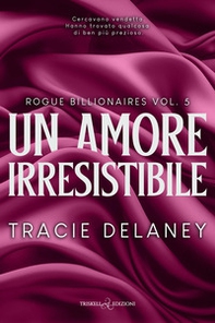 Un amore irresistibile - Librerie.coop