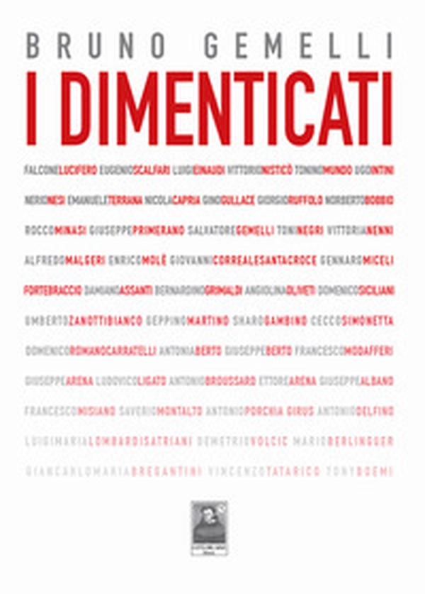 I dimenticati - Librerie.coop I dimenticati - Librerie.coop