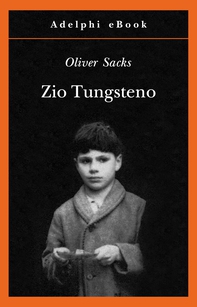 Zio Tungsteno - Librerie.coop