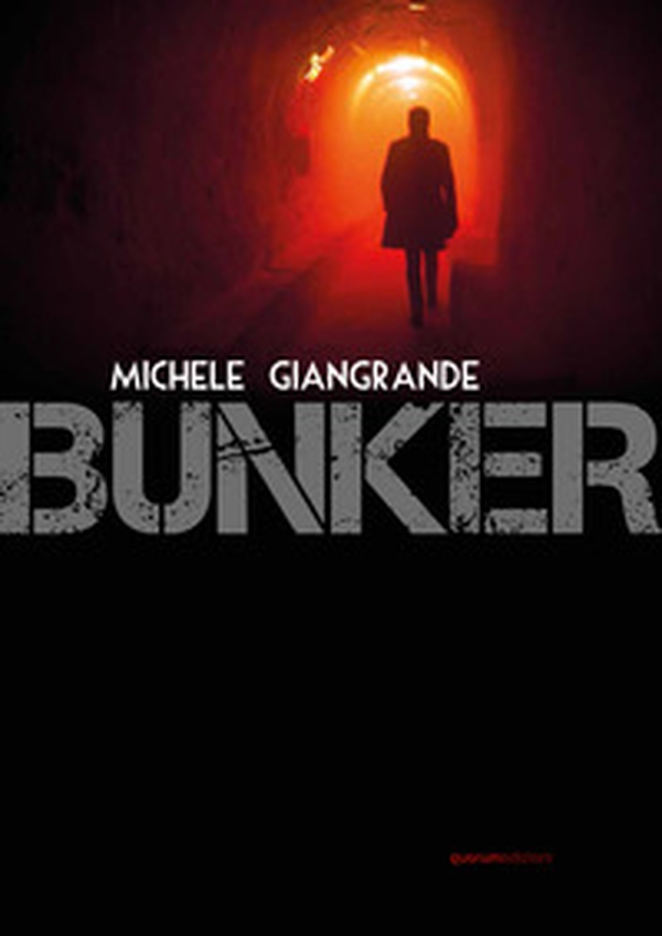 Bunker. Ediz. italiana e inglese - Librerie.coop Bunker. Ediz. italiana e inglese - Librerie.coop