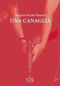 Una canaglia - Librerie.coop