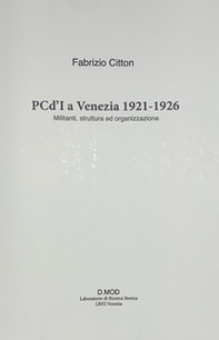 PCd'I a Venezia 1921-1926. Militanti, struttura ed organizzazione - Librerie.coop
