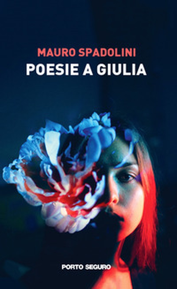 Poesie a Giulia - Librerie.coop Poesie a Giulia - Librerie.coop