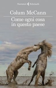 Come ogni cosa in questo paese - Librerie.coop Come ogni cosa in questo paese - Librerie.coop