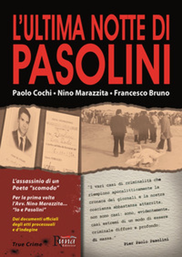 L'ultima notte di Pasolini - Librerie.coop L'ultima notte di Pasolini - Librerie.coop