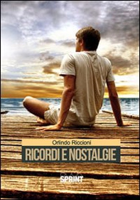 Ricordi e nostalgie - Librerie.coop Ricordi e nostalgie - Librerie.coop