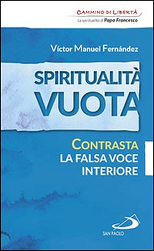 Spiritualità vuota. Contrasta la falsa voce interiore - Librerie.coop Spiritualità vuota. Contrasta la falsa voce interiore - Librerie.coop