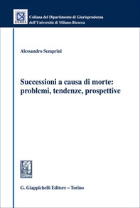 Successioni a causa di morte: problemi, tendenze, prospettive - Librerie.coop