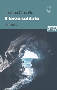 Il terzo soldato - Librerie.coop Il terzo soldato - Librerie.coop