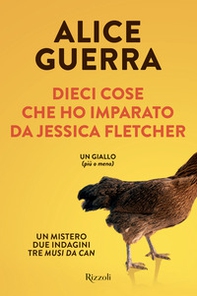 Dieci cose che ho imparato da Jessica Fletcher - Librerie.coop