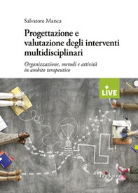 Progettazione e valutazione degli interventi multidisciplinari - Librerie.coop